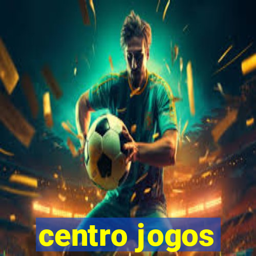 centro jogos